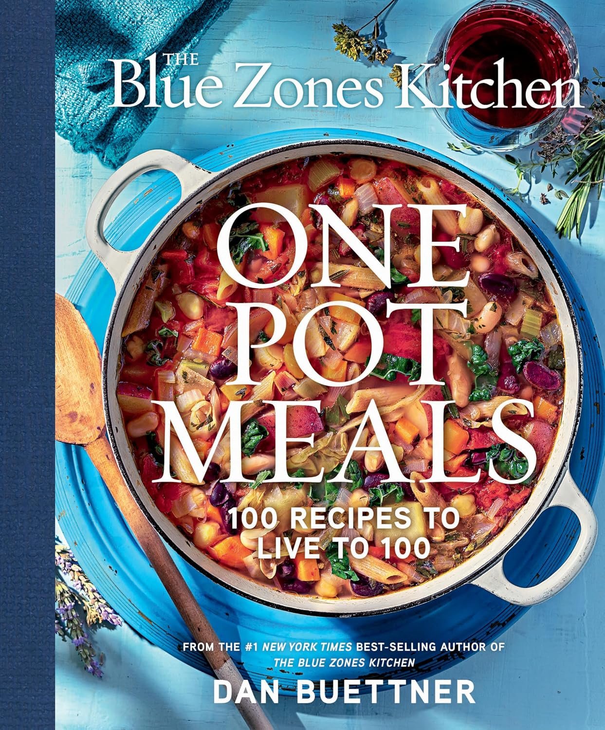 The Blue Zones Kitchen One Pot Meals: 100 Recipes to Live to 100